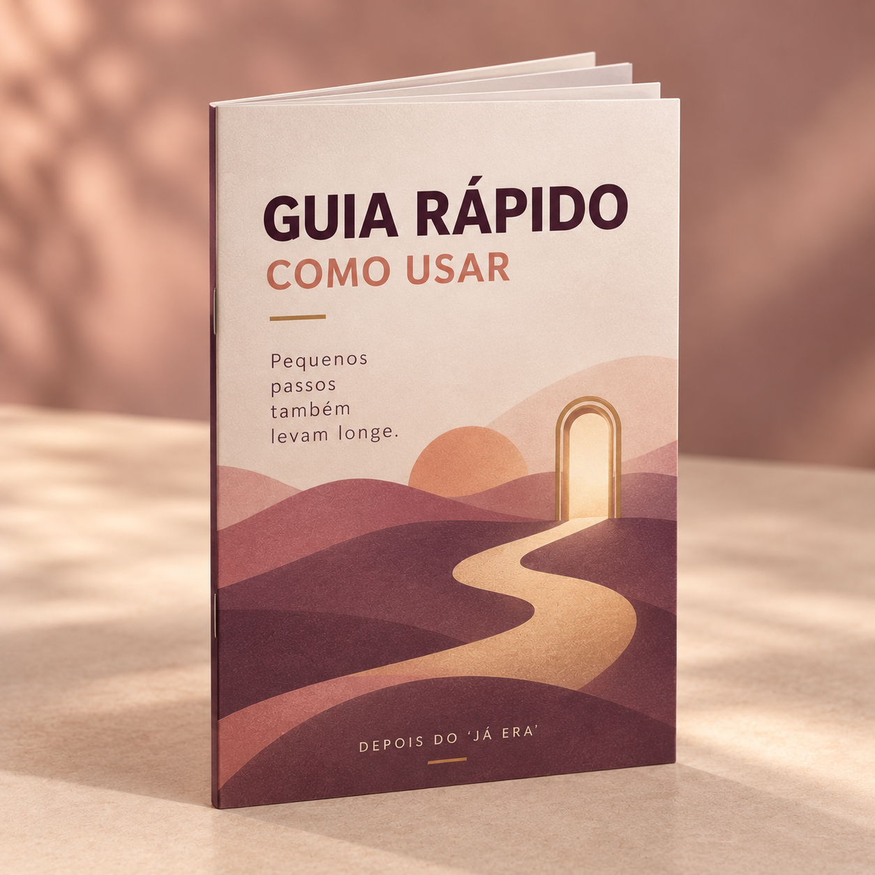 Guia Rápido — Como Usar, com a frase pequenos passos também levam longe